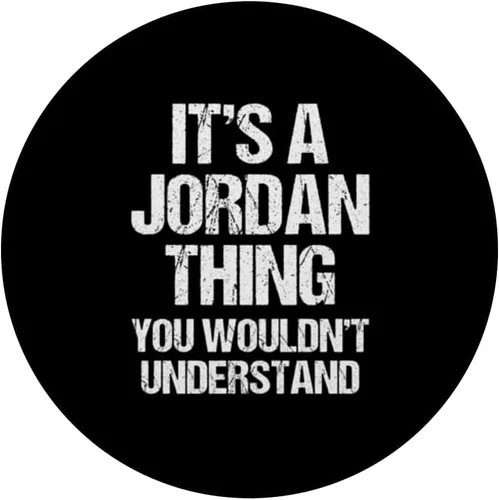 Miniatura 3 de It's A Jordan Thing (You Wouldn't Understand) - Funny Jordan PopSockets Standard PopGrip
