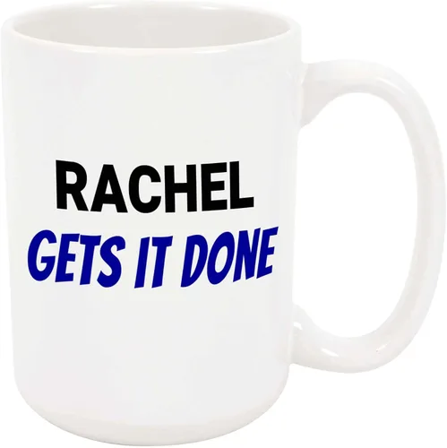 Rachel Gets It Done Taza de café – Taza de cerámica personalizada con nombre, taza personalizada, regalo de cumpleaños/Navidad, regalo de