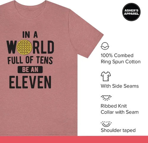 Miniatura 5 de in A World of Tens Be an Eleven Fans de Stranger Programa de televisión Things Camiseta unisex