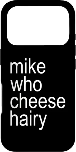 Miniatura 30 de Mike Who Cheese Hairy Funny Adult Humor Word Play Case for iPhone 17