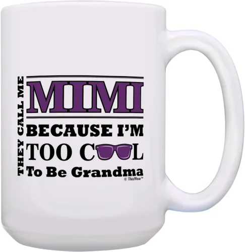 Miniatura 10 de ThisWear Regalo del Día de la Madre para Mimi Too Cool to Be a Grandma Gafas de sol de regalo de 11 oz taza de café de cerámica con asa