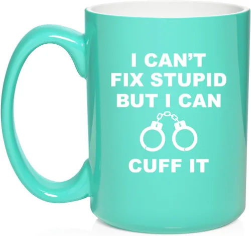 Miniatura 8 de Daylor Taza de café de cerámica con texto en inglés "I Can't Fix Stupid But I Can Cuff It" para oficial de policía, taza de té de cerámica, regalo