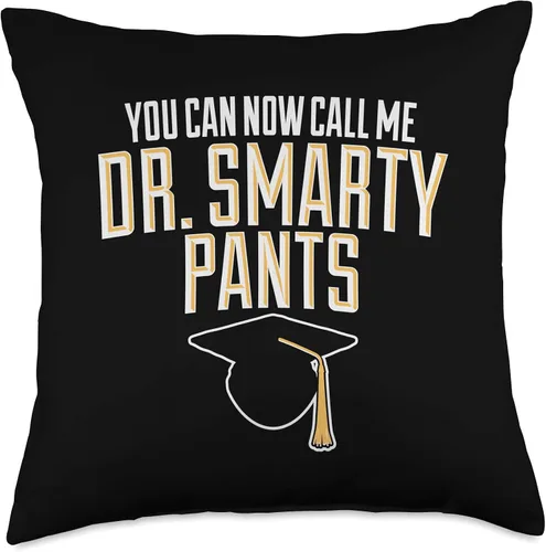 Doctorado Doctorado Regalos de Graduación Defense Party Phd Dr Smarty Pantalones Doctorado Regalos de Graduación Almohada de Lanzamiento, 18x18,