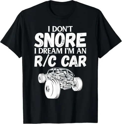 Camiseta RC Car Racing I Don't Snore I Dream RC Racing Meme R/C con cita, Negro, S