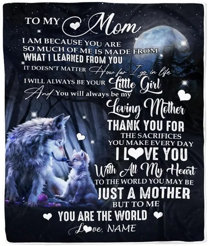 Manta personalizada con texto en inglés «To My Mom from Daughter Wolf I Am Because You are Mom», para cumpleaños, día de la madre, Navidad, manta de