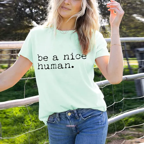Miniatura 3 de Be a Nice Human - Camiseta de manga corta para mujer, diseño con texto en inglés "Be a nice human".