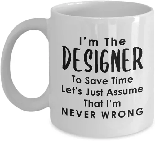 Taza de té con texto en inglés "Im the Designer" - Idea de regalo para desarrollador gráfico UX, artista, diseño de interiores, departamento