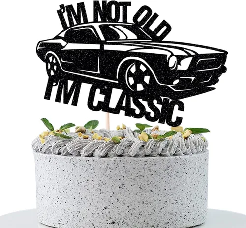 Decoración vintage para tartas de cumpleaños con texto en inglés "I'm Not Old I'm Classic" para tartas de cumpleaños de automóvil para 30, 40, 50,