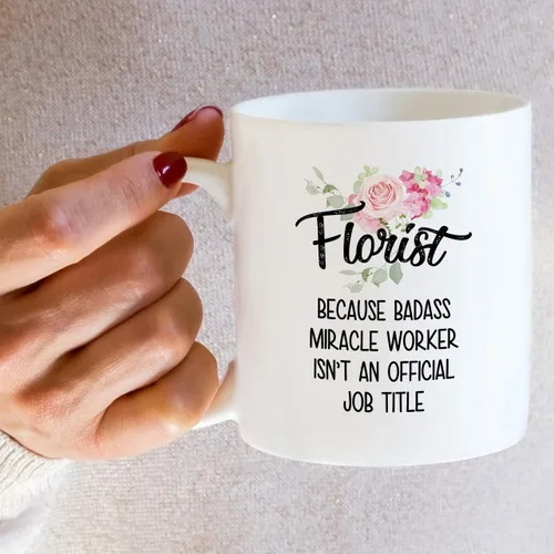 Miniatura 5 de Retreez Taza divertida – Florist cause Badass Miracle Worker isn't an Official Job Tittle Gardener - Tazas de café de cerámica de 11 onzas