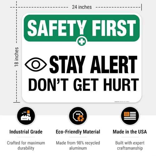 Miniatura 3 de Sigo Signs, Letrero de «Stay Alert Don't Get Hurt», letrero de seguridad de la OSHA, 18 x 24 pulgadas, HDPS de 55 mil de grosor