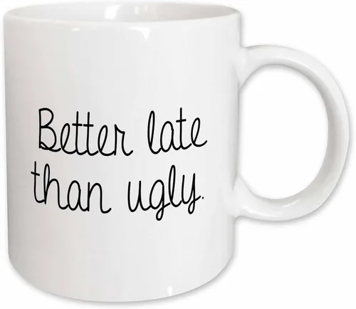 Miniatura 12 de 3dRose Tory Anne Collections Cotizaciones - MEJOR LATE THAN THAN UGLY. - Tazas (mug_238456_9)