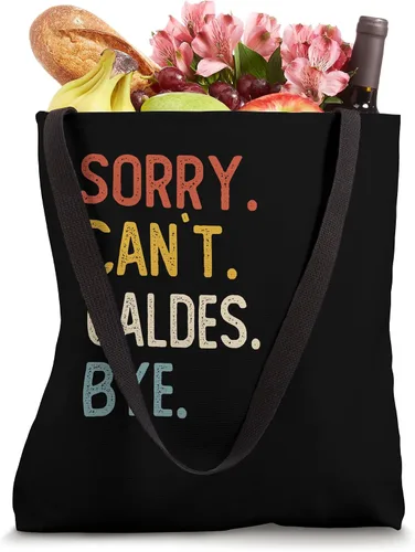 Miniatura 4 de Sorry Can't Caldes Bye Shirts Funny Caldes Lovers Tote Bag