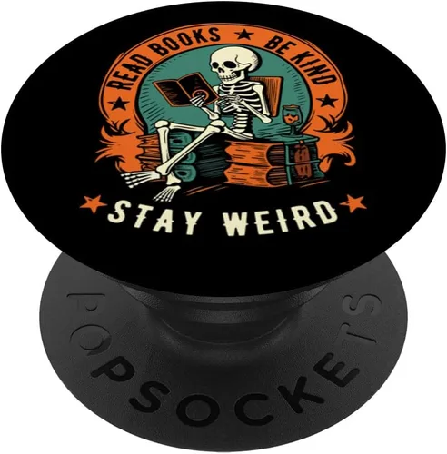 Leer Libros Be Kind Stay Weird Esqueleto Lectura Gótica Bookish PopSockets Intercambiables PopGrip