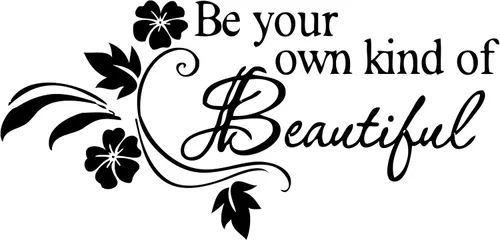 "Be Your Own kind of Beautiful", calcomanía de pared, COMINHKPR91952