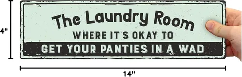 Miniatura 7 de SmartSign Divertido letrero de metal vintage con texto en inglés "Where It's Okay To Get Your Panties In A Wad", 4 x 14 pulgadas, aluminio