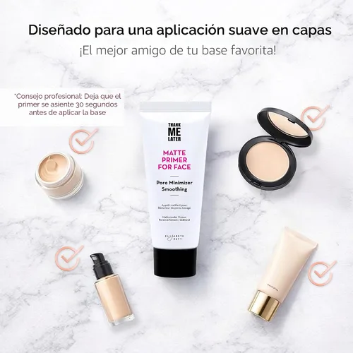 Miniatura 5 de Elizabeth Mott Thank Me Later - Prebase de maquillaje matificante para control de brillo y grasa, minimiza los poros, oculta líneas finas y arrugas