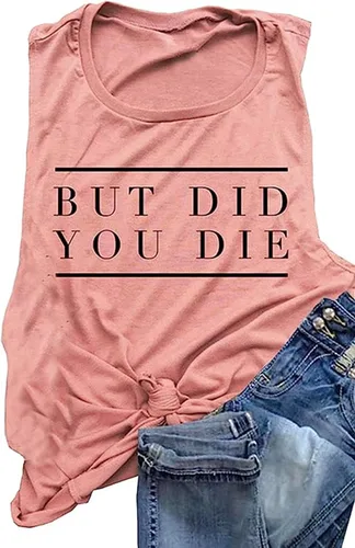 AIMITAG But Did You Die - Camiseta sin mangas para mujer, camiseta sin mangas para entrenamiento, vacaciones, casual, con letras impresas, para