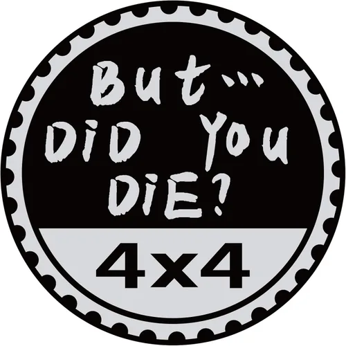 Insignia "But Did You Die" Clasificada para Automóvil, Emblema Automotriz de Metal 4 x 4, Insignias de Metal 3D para Automóvil, Emblema Redondo,
