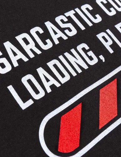 Miniatura 4 de Comentario Sarcástico en inglés Cargando Por Favor Espere divertido humor sarcástico para hombres y mujeres en una camiseta.