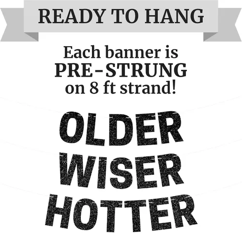 Miniatura 2 de Cartel preencordado de Older Wiser Hotter - No DIY - Cartel negro para fiesta de feliz cumpleaños con purpurina - Guirnalda preencordada en hebras