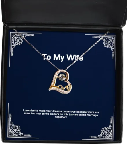 Gag Wife Gifts, I Promise to Make Your Dreams Come True Because Yours are Mine Too Now!, Birthday Love Dancing Necklace for Wife, Girlfriend,