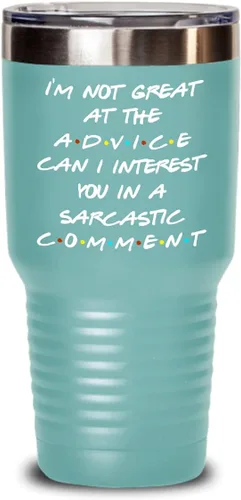 Miniatura 11 de Friends Theme Tumbler for Bestfriend or Coworker Im Not Great At The Advice Can I Interest You in a Sarcastic Comment 20 or 30oz Powder Coated
