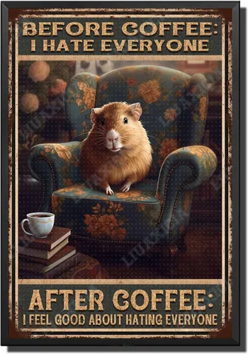 Letreros de metal vintage retro con texto en inglés "Before Coffee I Hate Everyth" de conejillo de indias para el hogar, sala de estar, dormitorio,