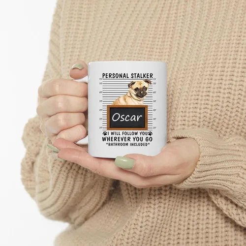 Miniatura 3 de Personal Stalker I Will Follow You Chug Dog - Taza de café con nombre personalizado, taza de cerámica blanca, 11 onzas