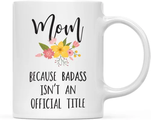 Miniatura 65 de Andaz Press Taza de café de 11 onzas, regalo de broma, tía porque Badass no es un título oficial, gráfico floral, 1 paquete