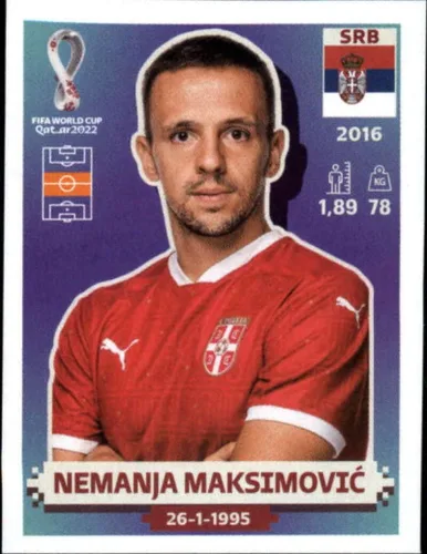 2022 Panini World Cup Soccer Sticker #SRB13 Nemanja Maksimovic Serbia Group G Official Qatar WC Album Sticker in Raw (NM or Better) - Measuring 2