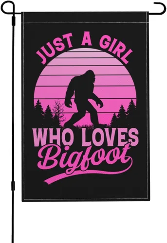 Bandera de jardín con texto en inglés "Just A Girl Who Loves Bigfoot" de doble cara de 12 x 18 pulgadas, bandera de jardín para el hogar,