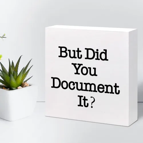 Miniatura 6 de Letrero de madera con texto en inglés «But Did You Document It» (But Did You Document It), caja de madera para escritorio, divertido letrero