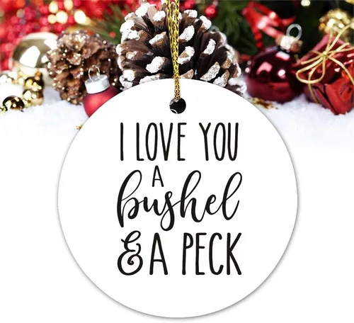 Adorno de Navidad con texto en inglés "I Love You A Bushel & A Peck", adornos conmemorativos personalizados, adornos conmemorativos tradicionales,