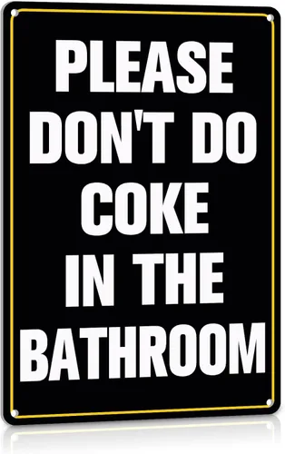 Divertida decoración de baño, bandera de metal para dormitorio universitario, Please Don't Do Coke in The Bath, 12 x 8 pulgadas