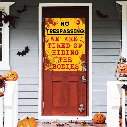 Miniatura 2 de Calcomanía de Halloween para pared o puerta – "No Trespassing, We are Tired of Hiding The Bodies" Fabricado en Estados Unidos Vinilo extraíble