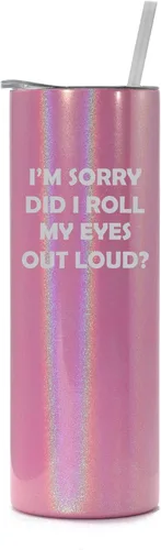 Miniatura 2 de Vaso alto y delgado de 20 onzas, de acero inoxidable, con aislamiento al vacío, taza de viaje con pajilla, con texto en inglés "I Sorry Did I Roll