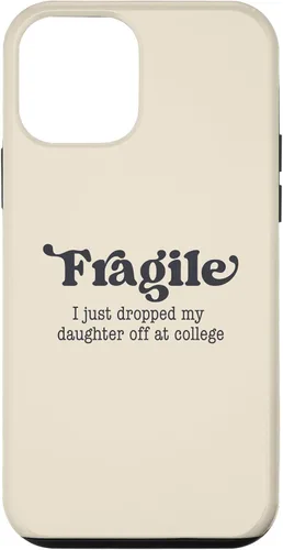 Miniatura 16 de Frágil - Carcasa para iPhone 16 con texto en inglés "I Just Ddrops My Daughter Off at College Parents