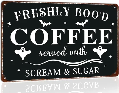 Letrero de metal con texto en inglés «Freshly Boo'd Coffee», «servido con grito y azúcar» vintage, decoración de Halloween, póster retro para