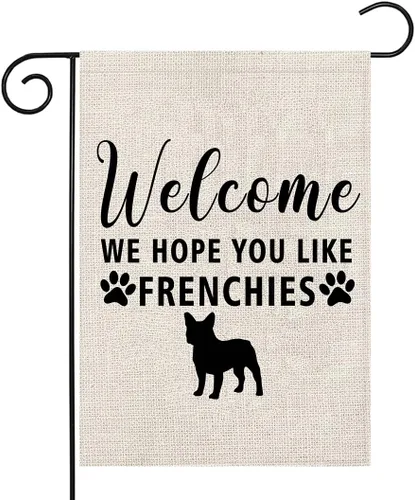 PWHAOO Bandera de jardín de Frenchie Bandera de bulldog francés, bandera de bienvenida con texto en inglés "Welcome We Hope You Like Frenchies F"