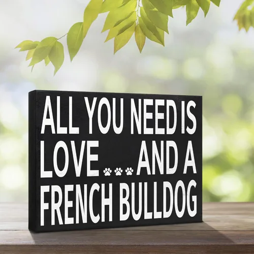Miniatura 6 de JennyGems Regalos de bulldog francés, letrero de madera con texto en inglés «All You Need Is Love and a French Bulldog»