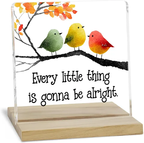 Letrero Decorativo Inspirador de Pájaros para Escritorio, Placa de Acrílico "Todo va a estar bien" para Oficina en Casa Aves