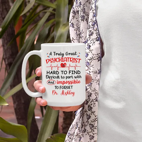 Miniatura 6 de Taza de café personalizada para psiquiatra jubilada, regalo para el abuelo y la abuela, "A Truly Great Psychiatist Is Hard To Find Difficult To Part