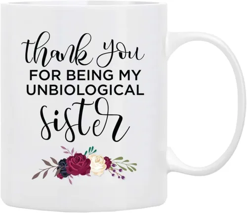 Miniatura 8 de BLUE RIBBON Taza del Día de las Hermanas, con texto en inglés "Thank You FOR BEING MY UNBIOLOGICAL Sister", divertida taza de café en caja de regalo