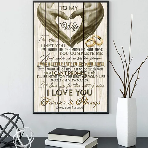 Póster en lienzo con texto en inglés «To My Wife», «To My Wife», «Love Your Husband I Was A Little Late to Be Your First But I Want All of My Last