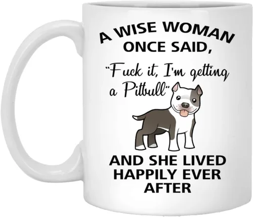Miniatura 2 de Emily gift A Wise Woman Once Said - Taza divertida de Pitbull Mom Dog Mug Regalos para ella, tazas de café sarcásticas para mujeres, perro señora