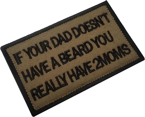 Miniatura 6 de Si tu papá no tiene barba, realmente tienes 2 mamás lindo bordado de tela apliques divertidos parches tácticos de combate brazaletes insignias