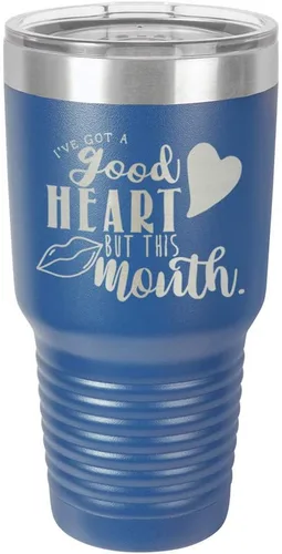 Miniatura 13 de Taza de viaje de acero con recubrimiento de polvo grabado por láser, con texto en inglés "IVE GOT A GOOD HEART BUT THIS MOUTH Engraved 30oz Taza