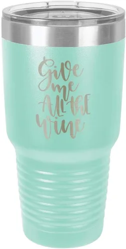 Miniatura 20 de Taza de viaje de acero con recubrimiento de polvo grabado con láser, con grabado «GIVE ME ALL THE WINE» y grabado en polvo de 30 oz, libre de BPA