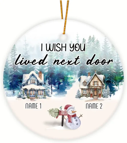Miniatura 12 de Adorno personalizado de la amistad, adorno de Navidad con texto en inglés "I Wish You Lived Next Door", adornos de Navidad personalizados para Larga