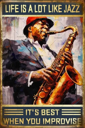 Retro Metal Tin Life is a Lot Like Jazz Best When You Improvise Jazz Posters Saxofón Vintage Home Garage Man Cave Bar Pub Decoración de pared 12x8